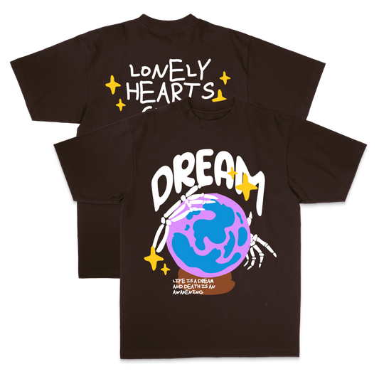 Lonely Hearts Tee - Life is a Dream - Brown